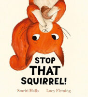 Stop That Squirrel!