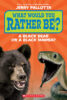 What Would You Rather Be? Pack