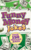 Funny Money Jokes Plus Moneymaker Trick