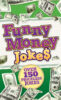 Funny Money Jokes Plus Moneymaker Trick