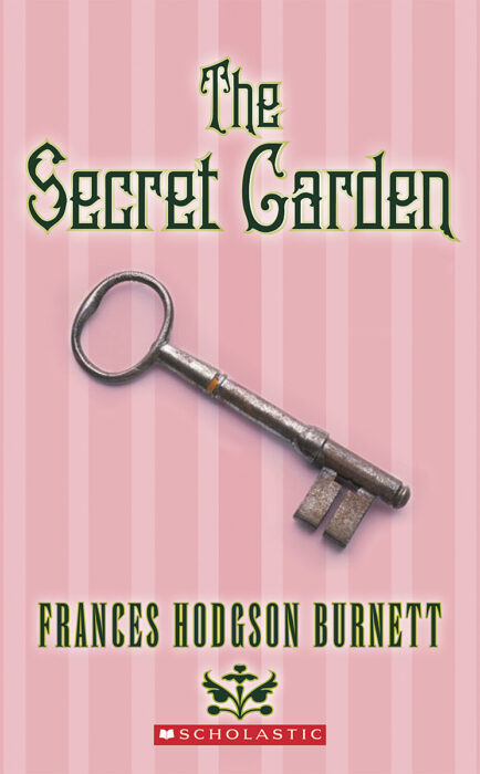 Scholastic Classic The Secret Garden By Frances Hodgson Burnett
