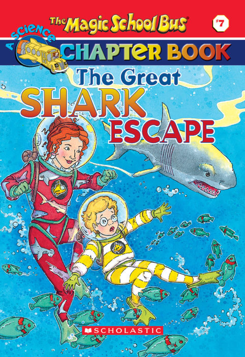 The Magic School Bus Science Chapter Book 7 The Great Shark Escape
