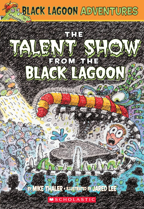 Black Lagoon Adventures 2 The Talent Show From The Black Lagoon By Mike Thaler Paperback Book The Parent Store