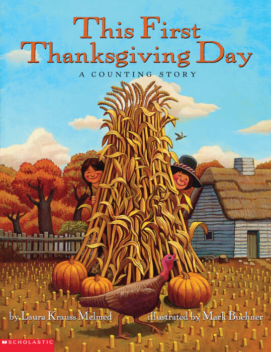This First Thanksgiving Day By Laura Krauss Melmed