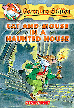 Geronimo Stilton #3: Cat and Mouse in a Haunted House
