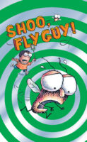 Fly Guy #3: Shoo, Fly Guy!