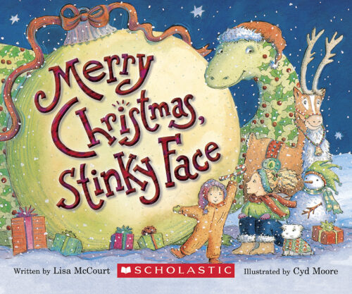 Merry Christmas, Stinky Face by Lisa McCourt | The Scholastic