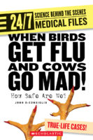 24–7 Medical Files: When Birds Get Flu and Cows Go Mad!