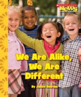 Scholastic News: We Are Alike, We Are Different