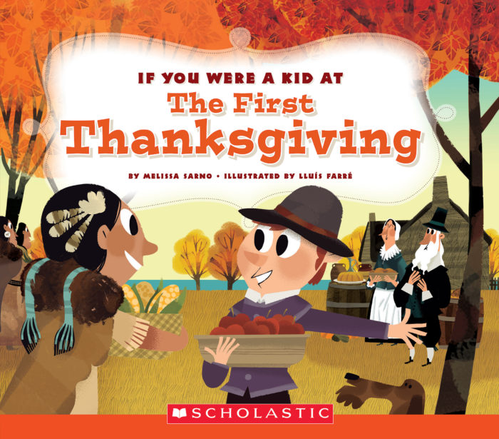 If You Were a Kid at the First Thanksgiving Dinner by ...