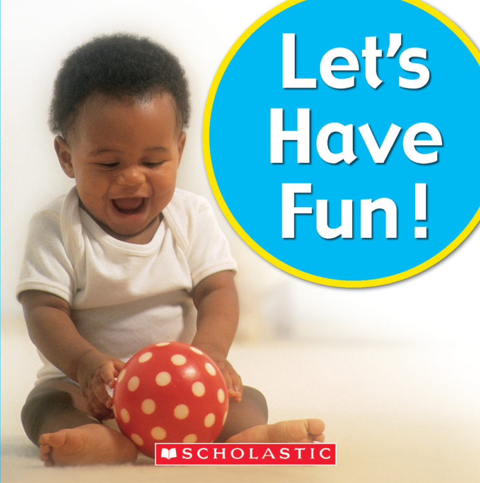 Let S Play Let S Go To The Park By Scholastic Board Book