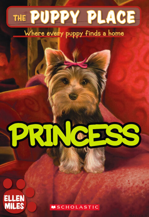 The Puppy Place #12: Princess by Ellen Miles | The Scholastic