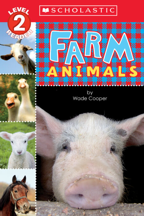 Scholastic Reader Level 2 Farm Animals by Wade Cooper 