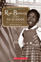 Scholastic Reader Level 2: Ruby Bridges Goes to School