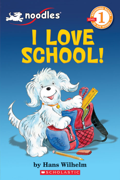 Scholastic Reader Level 1: Noodles: I Love School!