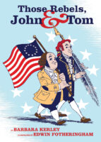 Those Rebels, John and Tom