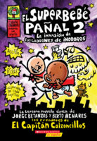 El Capitan Calzoncillos Y La Sensacional Saga Del Senor Sohediondo (Captain  Underpants And The Sensational Saga Of Sir Stinks-A-Lot) (Turtleback