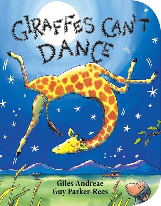 Giraffes Can't Dance Board Book by Giles Andreae | The Scholastic