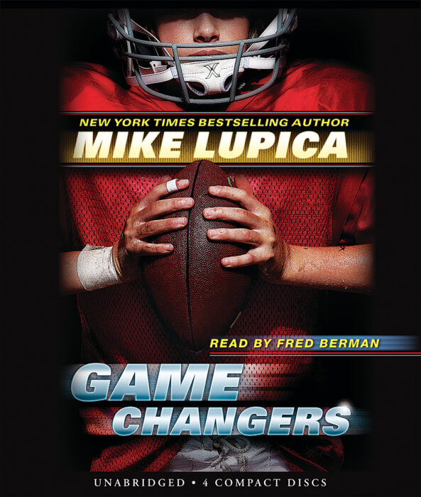 Game Changers 1 Game Changers By Mike Lupica Hardcover Book
