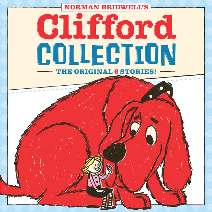 Clifford the big red dog. Celebrate with Clifford - NOBLE (All Libraries)