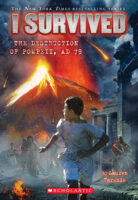 I Survived #10: I Survived the Destruction of Pompeii, AD 79
