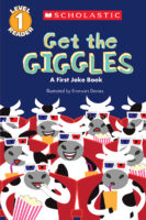 Scholastic Reader Level 1: Get the Giggles