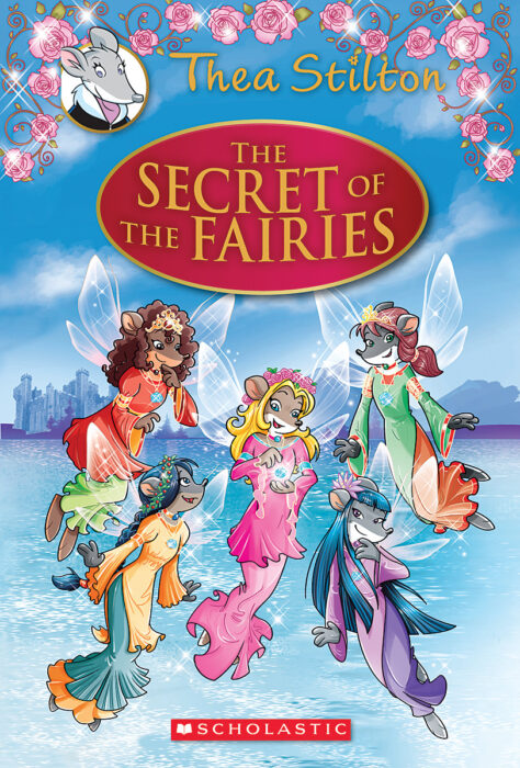 Thea Stilton Special Edition 2 The Secret Of The Fairies By Thea Stilton Hardcover Book The Parent Store