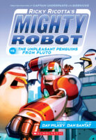 Ricky Ricotta's Mighty Robot vs. The Unpleasant Penguins from Pluto #9