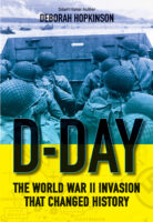 D-Day: The World War II Invasion that Changed History