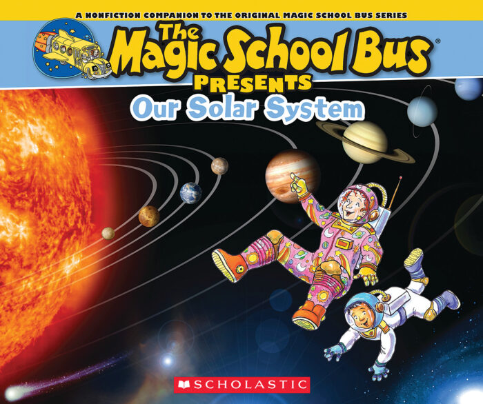 The Magic School Bus Presents: Our Solar System by Tom Jackson