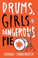 Drums, Girls and Dangerous Pie