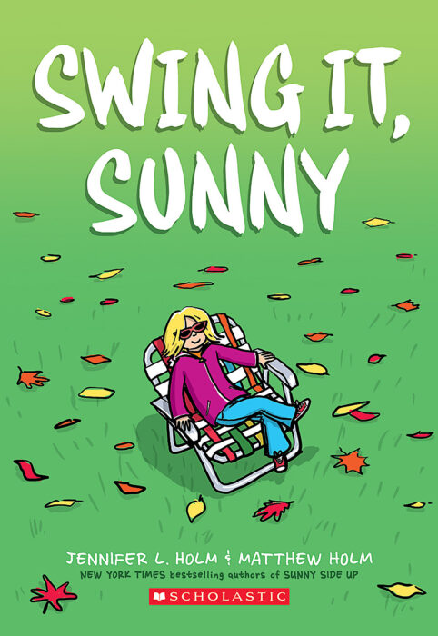 Swing It, Sunny by Jennifer L. Holm | The Scholastic Parent Store