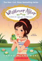 Whatever After #8: Once Upon a Frog