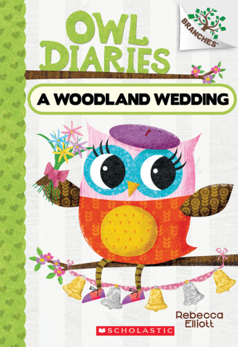 Owl Diaries #3: A Woodland Wedding by Rebecca Elliott | The