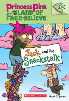 Princess Pink and the Land of Fake-Believe #4: Jack and the Snakestalk