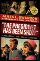 "The President Has Been Shot!"