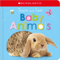Scholastic Early Learners: Touch and Feel Baby Animals