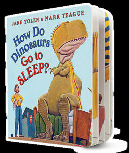 How Do Dinosaurs Go to Sleep? [Book]