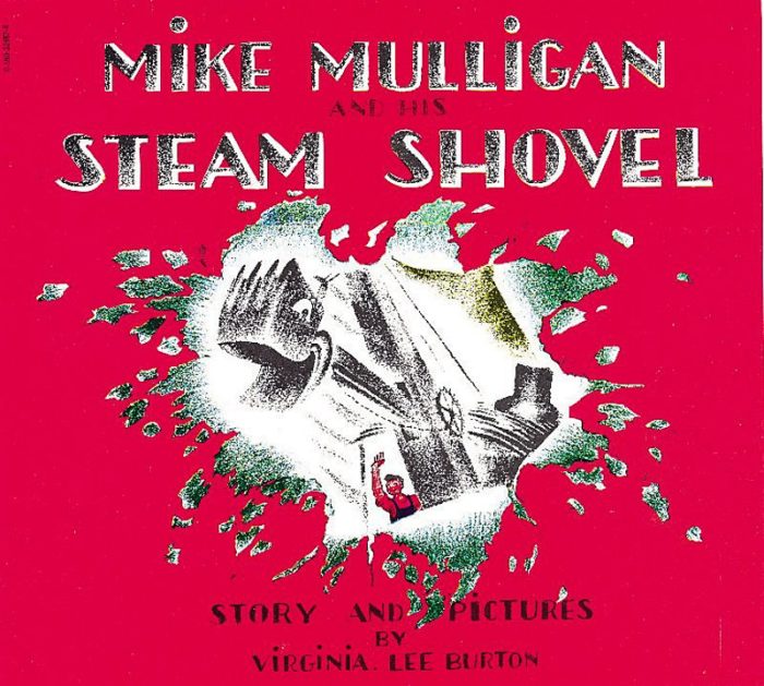 Mike Mulligan and His Steam Shovel