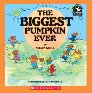 The Biggest Pumpkin Ever by Steven Kroll | The Scholastic Parent Store