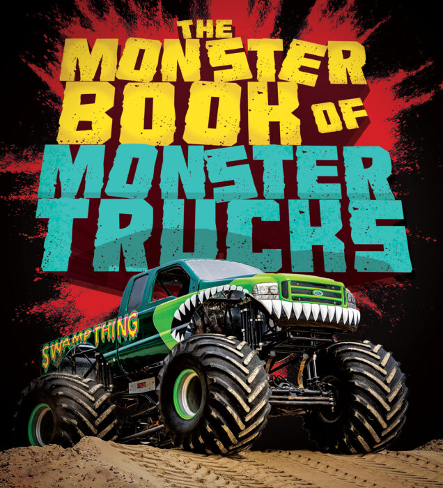 The Monster Book Of Monster Trucks By Hardcover Book The Parent Store