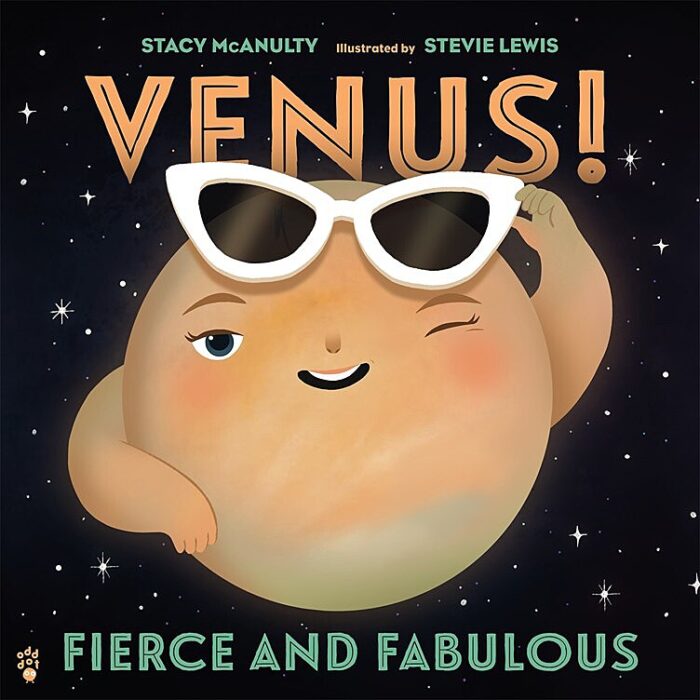 Venus! Fierce and Fabulous by Stacy McAnulty | The Scholastic