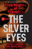 The Silver Eyes (Five Nights at Freddy's Graphic Novel #1) (Five Nights at  Freddy's Graphic Novels): Cawthon, Scott, Breed-Wrisley, Kira, Schröder,  Claudia: 9781338298482: : Books