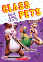 Class Pets #2: Fuzzy Takes Charge