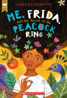 Me, Frida, and the Secret of the Peacock Ring