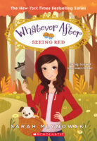 Whatever After #12: Seeing Red