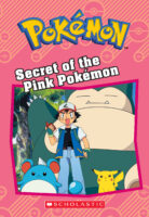 Pokémon: Secret of the Pink Pokémon (Chapter Book)