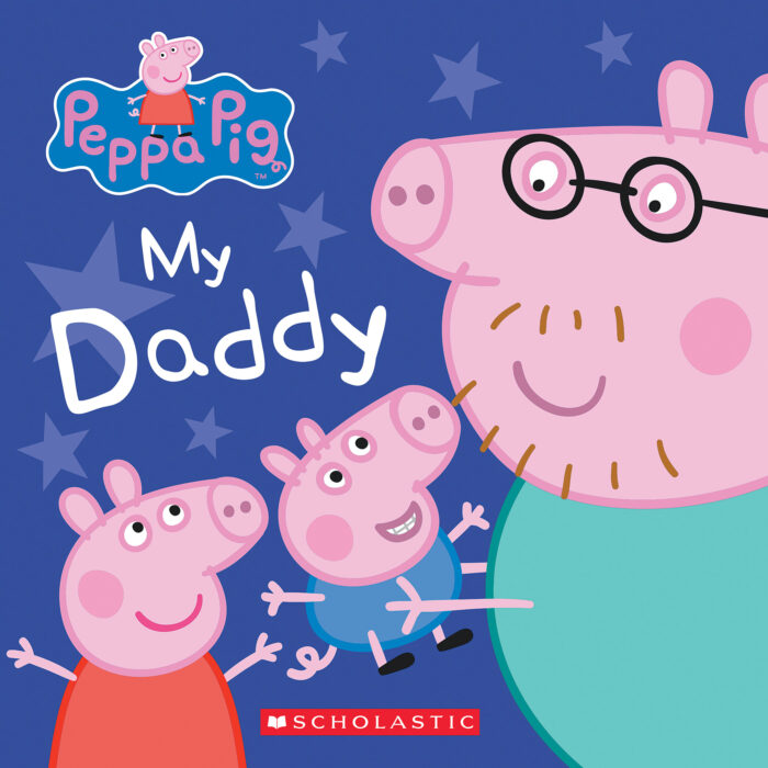 Peppa Pig: My Daddy by Scholastic - Board Book - The Parent Store