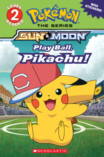 Play Ball, Pikachu! (Pokémon: Alola Reader #5) (Paperback) 