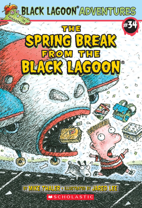 Black Lagoon Adv Ch Bk 34 The Spring Break From The Black Lagoon By Mike Thaler Paperback Book The Parent Store